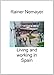 Living and working in Spain. (English Edition) by Rainer Nemayer