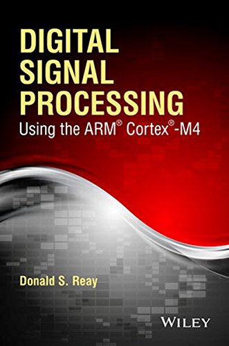 Download Digital Signal Processing Using the ARM Cortex M4
