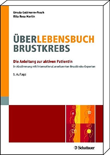 Download Über-Lebensbuch Brustkrebs: Die Anleitung zur aktiven Patientin - In Abstimmung mit international anerkannten Brustkrebs-Experten Infos online: www.ueber-lebensbuch.de Download Über-Lebensbuch Brustkrebs: Die Anleitung zur aktiven Patientin - In Abstimmung mit international anerkannten Brustkrebs-Experten Infos online: www.ueber-lebensbuch.de