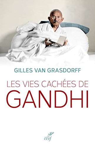 Les vies cachées de Gandhi gratuit