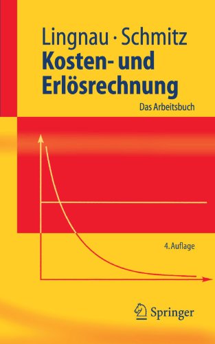 Download Kosten- Und Erlösrechnung: Das Arbeitsbuch (Springer-Lehrbuch) (German Edition) Download Kosten- Und Erlösrechnung: Das Arbeitsbuch (Springer-Lehrbuch) (German Edition)