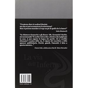 La via dell'inferno. Progetto cattolico nella storia della televisione italiana