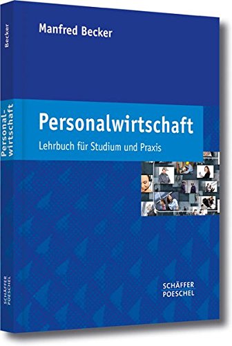 Personalwirtschaft: Lehrbuch für Studium und Praxis