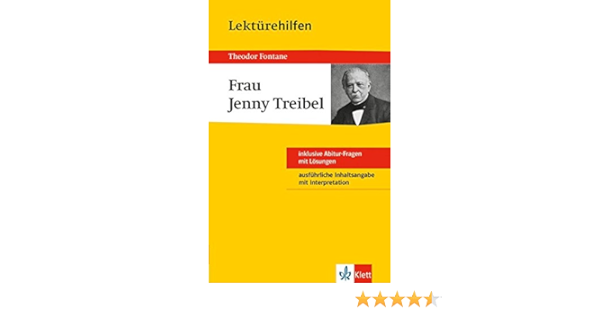 Klett Lekturehilfen Theodor Fontane Frau Jenny Treibel Fur Oberstufe Und Abitur Interpretationshilfe Fur Die Schule Amazon De Fontane Theodor Bucher