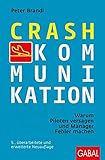 Cover: Crash-Kommunikation: Warum Piloten versagen und Manager Fehler machen (Dein Erfolg)