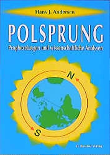 Polsprung: Prophezeiungen und Wissenschaftliche Analysen