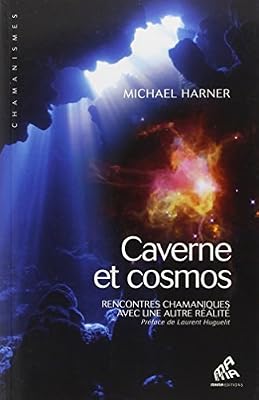 Mama Editions Caverne et cosmos - Rencontres chamaniques