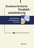 Image de Kundenorientierte Produktentwicklung. Marketingwissen für Ingenieure und Entwickler.
