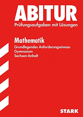 Preisvergleich Produktbild Abiturprüfung Sachsen-Anhalt - Mathematik GN
