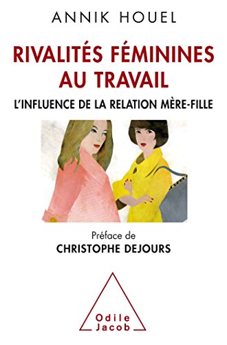 couverture de : Rivalit&eacute;s f&eacute;minines au travail