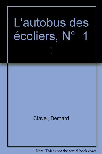 couverture de : L'autobus des &eacute;coliers