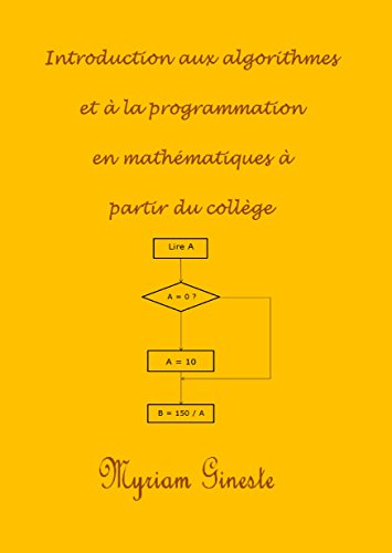 Introduction aux algorithmes et à la programmation en mathématiques à partir du collège gratuit