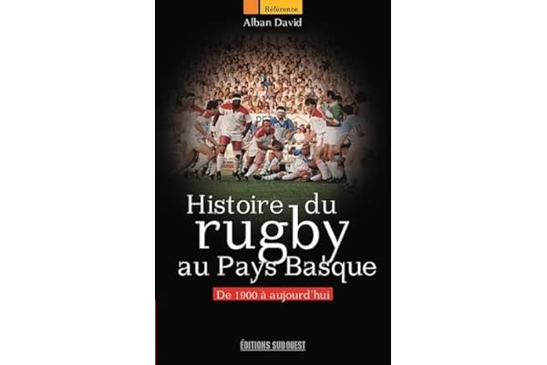 Histoire Du Rugby Au Pays Basque