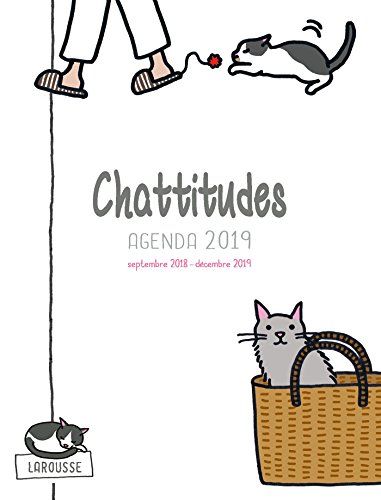 Télécharger Chattitudes agenda 2019: Tendrement.Joyeusement. Follement chat ! gratuit