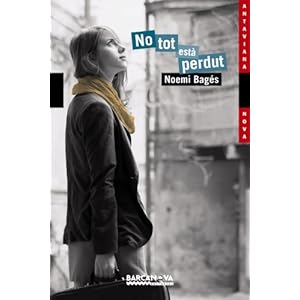 No Tot Està Perdut (Llibres Infantils I Juvenils - Antaviana - Antaviana Nova)