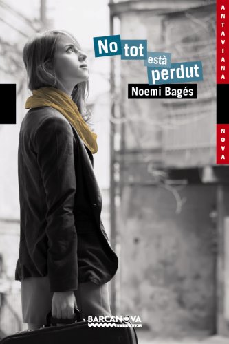No tot està perdut (llibres infantils i juvenils - antaviana - antaviana nova)