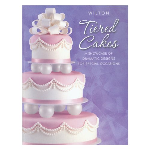 Wilton Tiered Cakes - Libro para preparar tartas de varios pisos (en inglés)