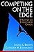 Competing on the Edge: Strategy As Structured Chaos by 