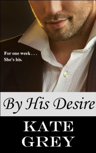 By His Desire (English Edition) livre