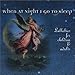 Produktbild When at Night I Go to Sleep by Mary Vanarsdel (2002-02-12)