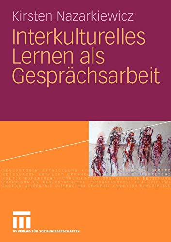 Interkulturelles Lernen als Gesprächsarbeit (German Edition)