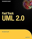 Fast Track Uml 2.0 by Kendall Scott