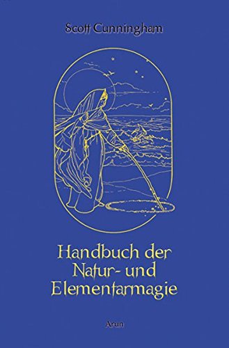Download Handbuch der Natur- und Elementarmagie: Gesamtausgabe Download Handbuch der Natur- und Elementarmagie: Gesamtausgabe