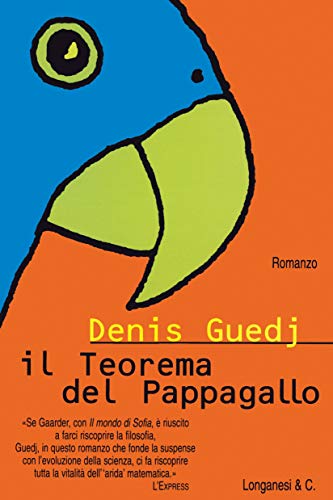 Il teorema del pappagallo (La Gaja scienza Vol. 602) Il teorema del pappagallo (La Gaja scienza Vol. 602)