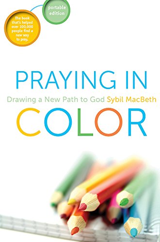 Praying in Color: Drawing a New Path to God (Portable Edition) (English Edition) Praying in Color: Drawing a New Path to God (Portable Edition) (English Edition)