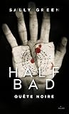Half bad, Tome 3 : Quête noire