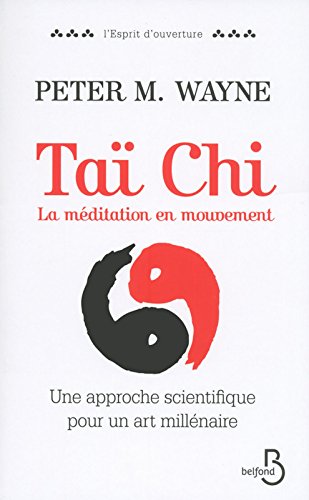 Download Taï Chi : La Méditation en mouvement Download Taï Chi : La Méditation en mouvement