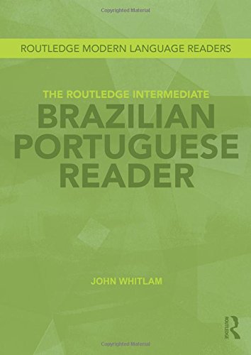 The Routledge Intermediate Brazilian Portuguese Reader