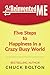 The Reinvented Me: Five Steps to Happiness in a Crazy Busy World (English Edition) by 