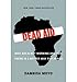 Produktbild [ Dead Aid Why Aid Is Not Working And How There Is Another Way For Africa ] By Moyo, Dambisa ( Author ) Jan-2010 [ Paperback ] Dead Aid Why Aid is Not Working and How There is Another Way for Africa