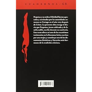 Pasión de las santas Perpetua y Felicidad (Cuadernos del Acantilado, Band 68)