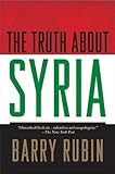 The Truth about Syria (English Edition) by 