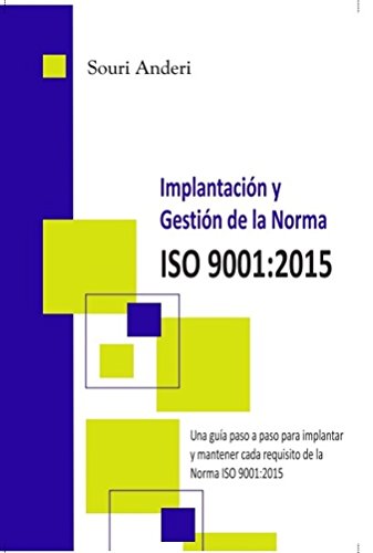 amesha Kelly: Free Implantación y gestión de la Norma ISO 9001:2015 ...