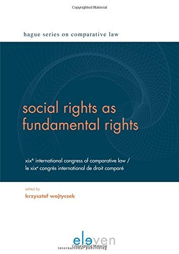 Social Rights as Fundamental Rights: XIXth International Congress of Comparative Law / Le XIXe Congres International de droit compare (Hague Series on Comparative Law) (2016-04-05)