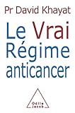 Le Vrai Régime anticancer