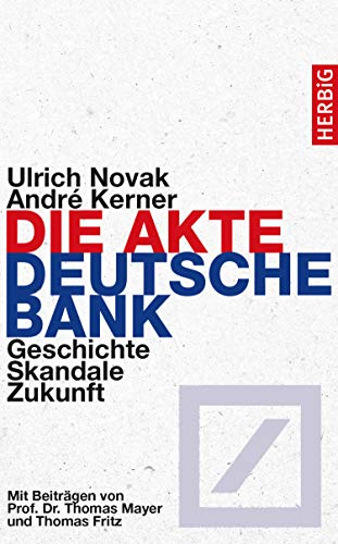 Die Akte Deutsche Bank Geschichte Skandale Zukunft Ebook