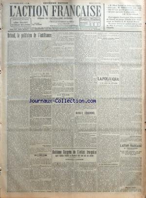 ACTION FRANCAISE (L') [No 158] du 07/06/1921 - BRIAND - LE POLITICIEN DE L'ANTIFRANCE PAR LEON DAUDET - ECHOS - ETUDIANTS D'ACTION FRANCAISE - VANNES - CONFERENCES DANS LES REGIONS DU LANGUEDOC ET DU ROUSSILLON - LE PRIX DE LITTERATURE SPIRITUALISTE - LA TAXE SUR LES EXPORTATIONS ALLEMANDES - CEUX QUI N'EN VEULENT PLUS PAR J. B. - NOUVEAUX MENAGEMENTSÃ - HUITIEME CONGRES DE L'ACTION FRANCAISE QUI SERA TENU A PARIS DU 20 AU 23 JUIN - PROGRAMME - LA POLITIQUE - I - AU CENTRE DES DIFFICULTES - II