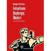 Felsefenin Başlangı&ccedil; İlkeleri