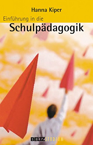 Download Einführung in die Schulpädagogik (Beltz Studium) Download Einführung in die Schulpädagogik (Beltz Studium)