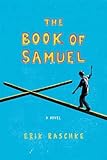 The Book of Samuel: A Novel (English Edition) by Erik Raschke