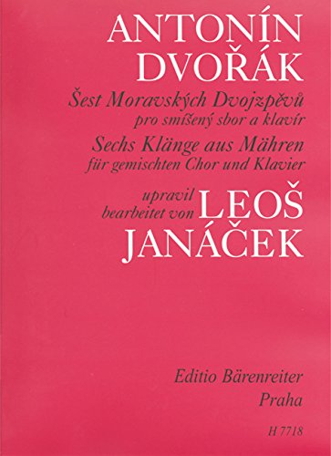 Dvorak Janacek Sechs Klänge Aus Mähren Für Gemischten - 