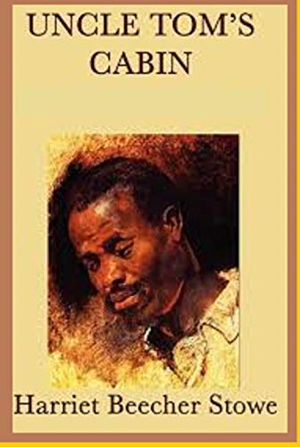 Uncle Tom S Cabin English Edition Ebook Harriet Beecher Stowe