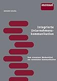 Image de Integrierte Unternehmenskommunikation: Vom einzelnen Werbemittel zur vernetzten Kommunikation