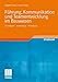 Führung, Kommunikation und Teamentwicklung im Bauwesen: Grundlagen - Anwendung - Praxistipps by Brigitte Polzin, Herre Weigl