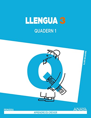 Llengua 3 Quadern 1 (Aprendre és créixer)