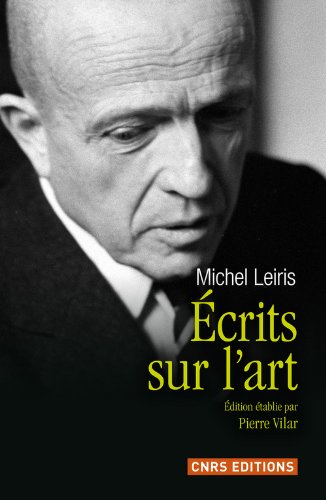 Download Ecrits sur l'art de Michel Leiris Download Ecrits sur l'art de Michel Leiris